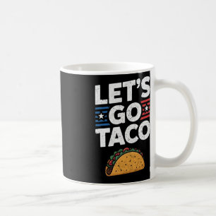 Let's Go Taco Retro Let's Go Taco Vintage  Coffee Mug