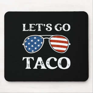 Let's Go Taco Retro Sungles Funny Political Let's Mouse Pad