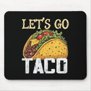 Let's Go Taco Retro Vintage Let's Go Taco 4 Mouse Pad