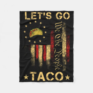 Let's Go Taco Shirt Funny Let's Go Taco 1 Fleece Blanket