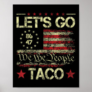 Let's Go Taco Shirt Let's Go Taco 30 Poster