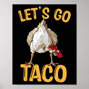 Let's Go Taco Shirt Men Women Let's Go Taco Poster