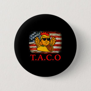 Let's Go Taco Shirt T.a.c.o Funny Trendy Chicken T 6 Cm Round Badge