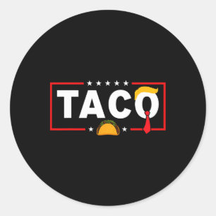 Let's Go Taco Shirt T.a.c.o Funny Trendy Chicken T Classic Round Sticker