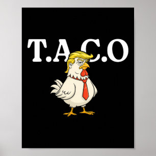 Let's Go Taco Shirt T.a.c.o Funny Trendy Chicken T Poster
