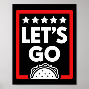 Let's Go Taco Shirts Poster