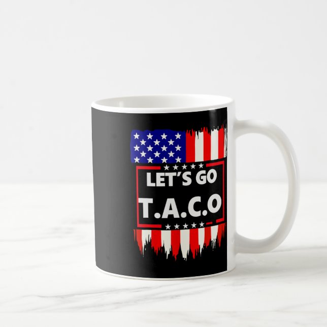 Let's Go Taco Teelet's Go Taco  Coffee Mug (Right)