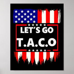 Let's Go Taco Teelet's Go Taco Poster