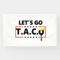 Let's Go TACO Trump 4th Of July Taco Lovers