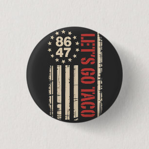 Let's Go TACO Trump Always Chickens Out 3 Cm Round Badge