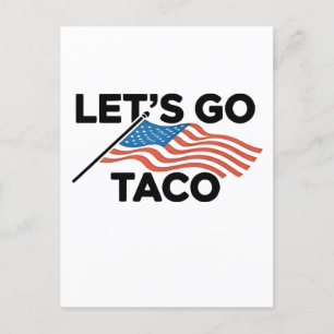Let's Go TACO Trump Always Chickens Out Announcement Postcard