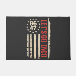 Let's Go TACO Trump Always Chickens Out Doormat