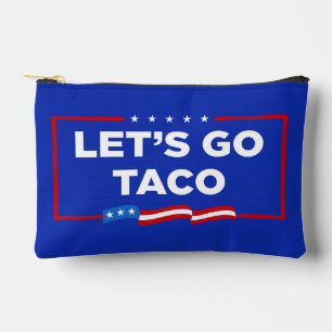 Let's Go Taco Trump Always Chickens Out Funny Accessory Pouch