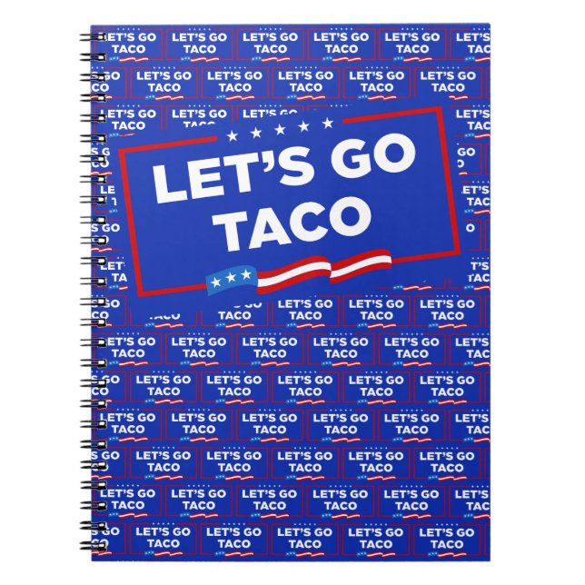 Let's Go Taco Trump Always Chickens Out Funny Notebook (Front)