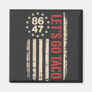 Let's Go TACO Trump Always Chickens Out Magnet