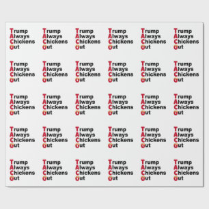 Let's Go TACO Trump Always Chickens Out Wrapping Paper