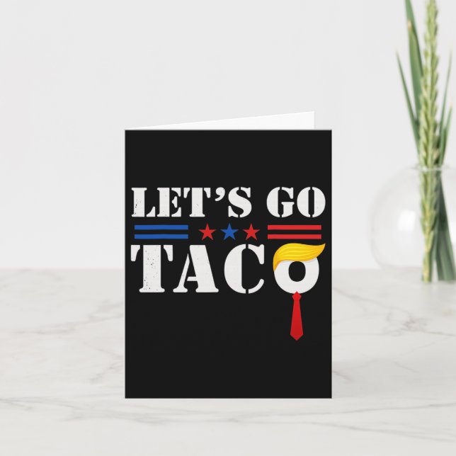 Let's Go Taco Us Flag  Card (Front)