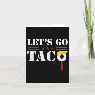 Let's Go Taco Us Flag Card