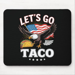 Let's Go Taco Us Flag Eagle For Men And Women 2 Mouse Pad