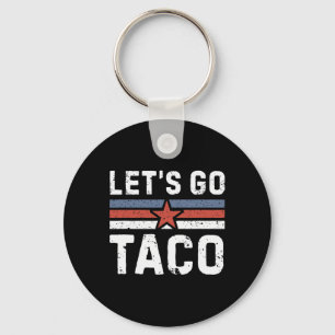 Let's Go Taco - Vintage 2 Key Ring