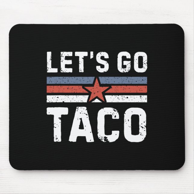 Let's Go Taco - Vintage 2  Mouse Pad (Front)