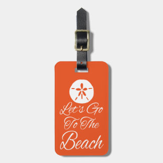 Let's Go To The Beach Luggage Tag