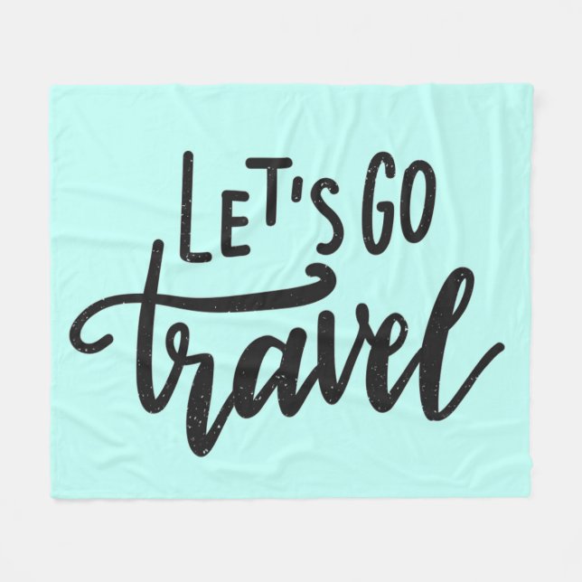 Let's Go Travel Fleece Blanket (Front (Horizontal))