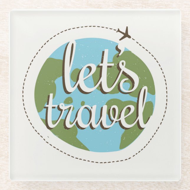 Lets Go Travel Glass Coaster (Front)