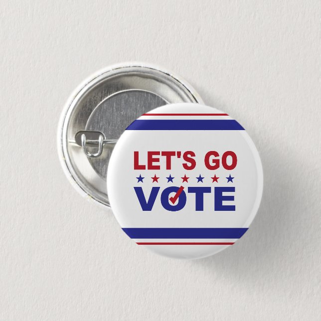 Let's Go Vote 3 Cm Round Badge (Front & Back)