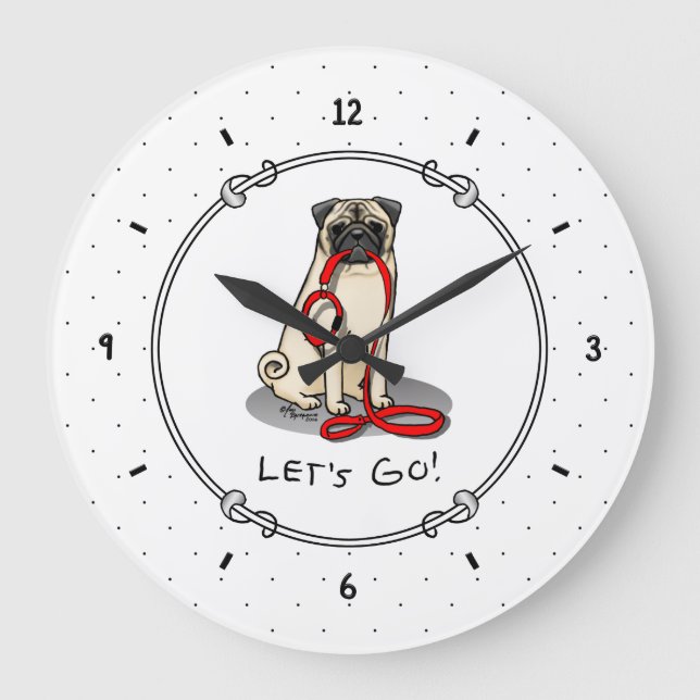 Let's Go! (walk) Pug Dog (light fawn) Leash Cute Large Clock (Front)