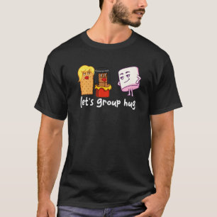Let's Group Hug S'mores Marshmallow Camping Smores T-Shirt
