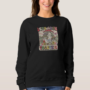 Let's grow together mushroom hippie vintage retro  sweatshirt