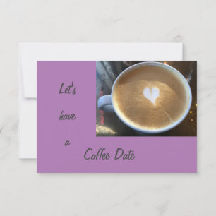 Let's have a coffee date greeting card
