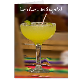 Let's have a drink together!