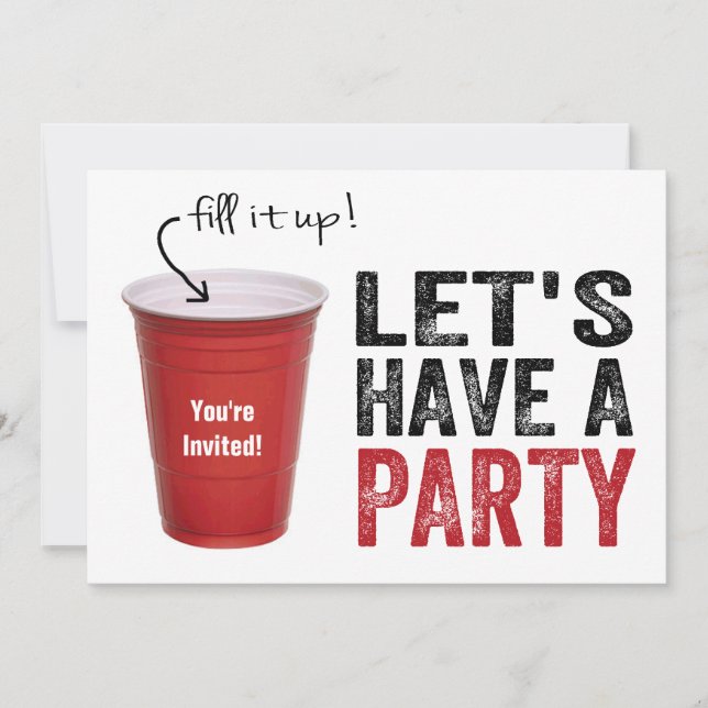 Let's Have a Party! Funny Red Cup Invitation (Front)