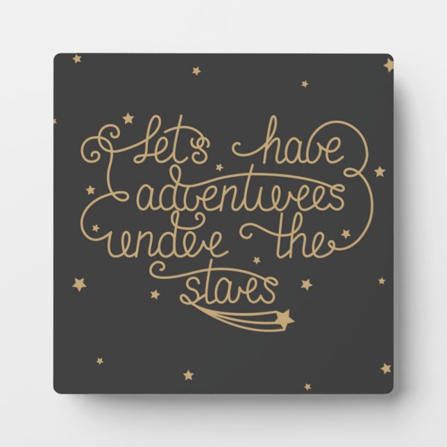 Lets Have Adventures Plaque (Front)