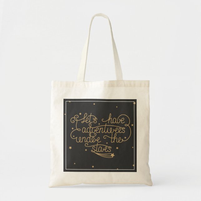 Lets Have Adventures Tote Bag (Front)