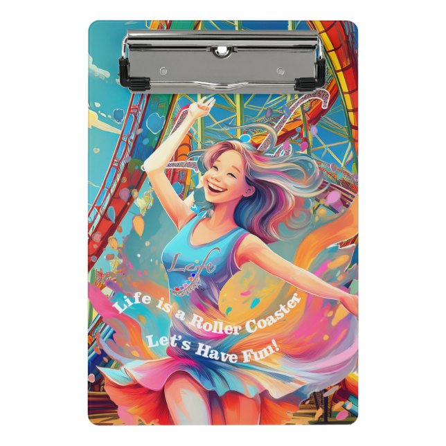 Let's Have Fun,Life a Roller Coaster Mini Clipboard (Front)