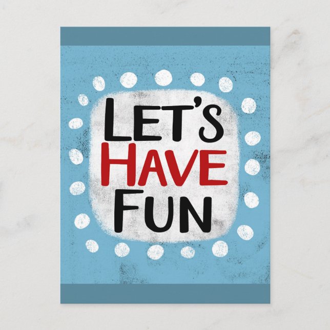 Let's Have Fun Postcard (Front)