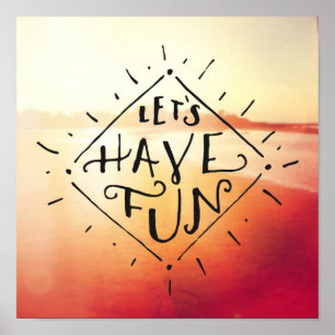 Lets Have Fun Poster