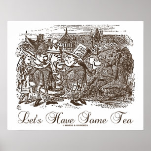 Let's Have Some Tea (Wonderland Alice) Poster