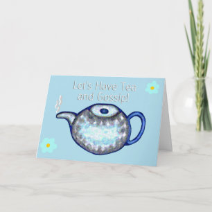 Let's Have Tea and Gossip! Card