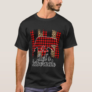 Let'S Hibernate Leopard Buffalo Plaid Pattern Wint T-Shirt
