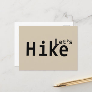 lets hike motivational hiking sayings for hikers holiday postcard