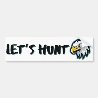 LET'S HUNT Philadelphia Eagles Bumper Sticker