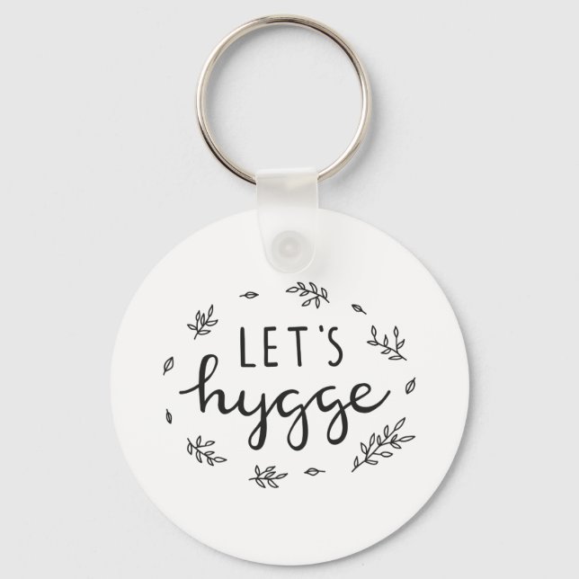Let's hygge modern lettering poster key ring (Front)