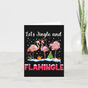 Let's Jingle And Flamingle Funny Flamingo Christma Card