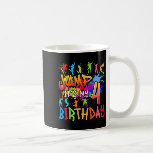 Lets Jump Its My 4th Birthday Trampoline Bday Matc Coffee Mug
