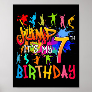 Lets Jump Its My 7th Birthday Trampoline Bday Matc Poster