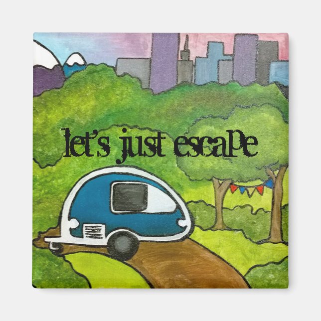 Let's Just Escape Magnet (Front)
